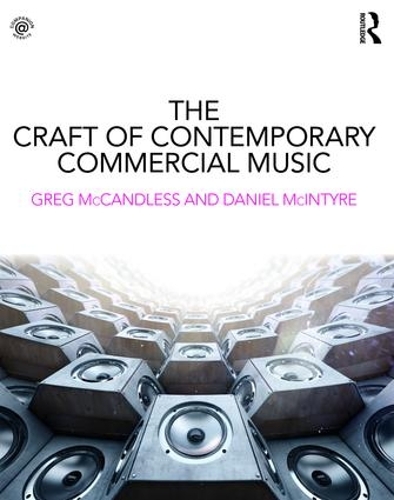 Бумажная книга «The Craft of Contemporary Commercial Music», авторов Дэниел Макинтайр, Грег МакКэндлесс - фото №1