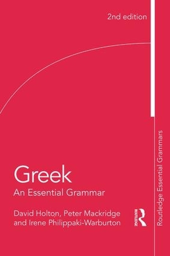Паперова книга «Greek: An Essential Grammar», авторів Девід Холтон, Ірен Філіпакі-Варбертон - фото №1
