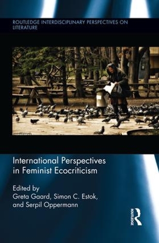 Бумажная книга «International Perspectives in Feminist Ecocriticism» - фото №1