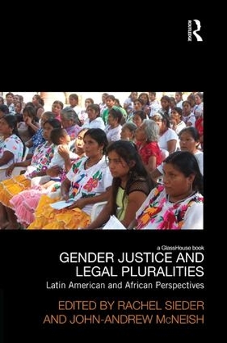 Бумажная книга «Gender Justice and Legal Pluralities: Latin American and African Perspectives» - фото №1