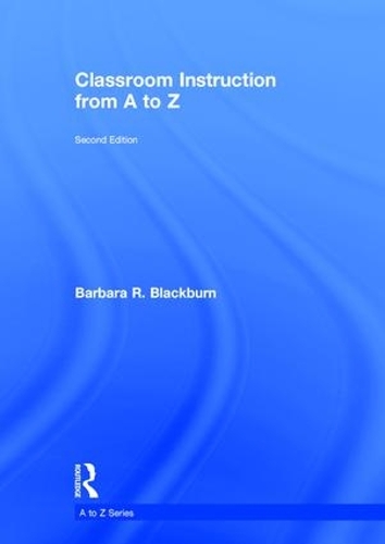 Паперова книга «Classroom Instruction from A to Z», автор Барбара Р. Блекберн - фото №1