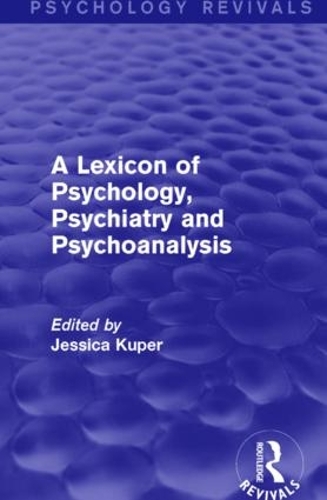Бумажная книга «A Lexicon of Psychology, Psychiatry and Psychoanalysis» - фото №1