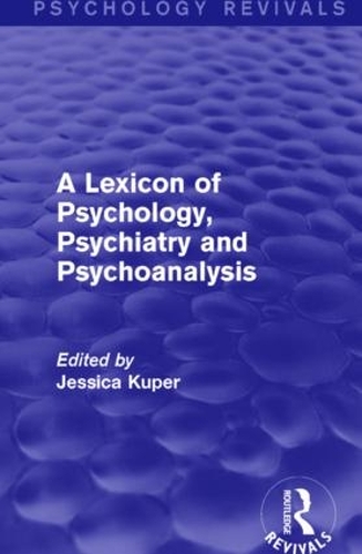 Бумажная книга «A Lexicon of Psychology, Psychiatry and Psychoanalysis» - фото №1