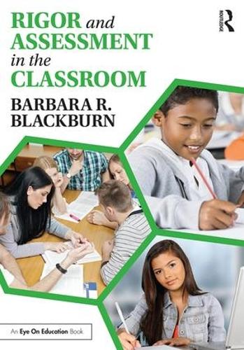 [object Object] «Rigor and Assessment in the Classroom», автор Барбара Р. Блекберн - фото №1