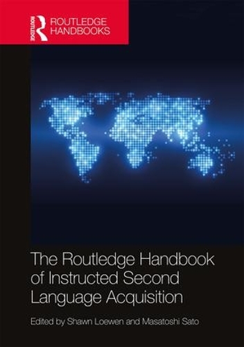 [object Object] «The Routledge Handbook of Instructed Second Language Acquisition» - фото №1