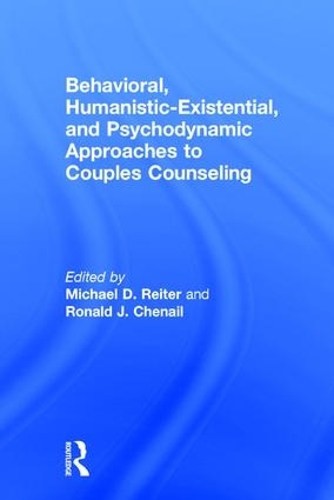 Бумажная книга «Behavioral, Humanistic-Existential, and Psychodynamic Approaches to Couples Counseling» - фото №1