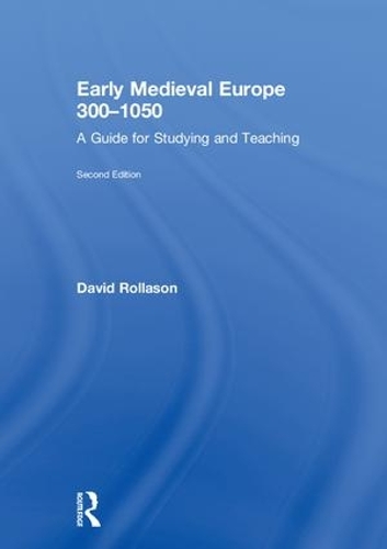 Бумажная книга «Early Medieval Europe 300–1050: A Guide for Studying and Teaching», автор Дэвид Ролласон - фото №1