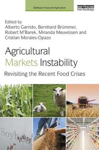 Бумажная книга «Agricultural Markets Instability: Revisiting the Recent Food Crises» - фото №1