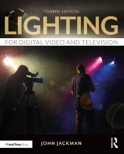Бумажная книга «Lighting for Digital Video and Television», автор Джон Джекман - фото №1