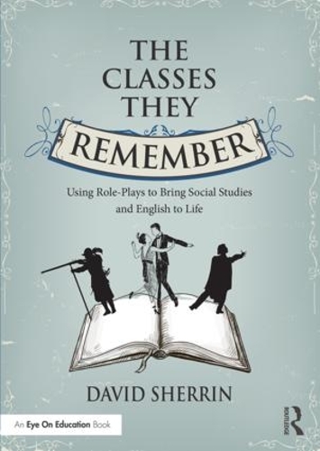 Бумажная книга «The Classes They Remember: Using Role-Plays to Bring Social Studies and English to Life», автор Дэвид Шеррин - фото №1