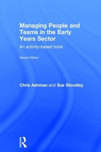 Паперова книга «Managing People and Teams in the Early Years Sector: An activity-based book», авторів Кріс Ешман, Сью Стедлі - фото №1
