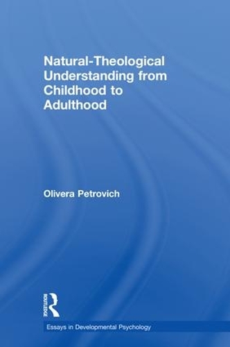 Паперова книга «Natural-Theological Understanding from Childhood to Adulthood», автор Олівера Петрович - фото №1