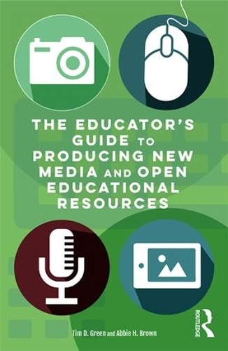 Бумажная книга «The Educator's Guide to Producing New Media and Open Educational Resources», авторов Эбби Х. Браун, Тим Д. Грин - фото №1