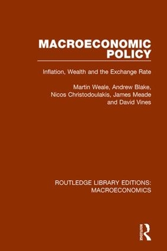 Бумажная книга «Macroeconomic Policy: Inflation, Wealth and the Exchange Rate», авторов Эндрю Блейк, Дэвид Вайнс, Джеймс Мид, Мартин Виле, Никос Христодулакис - фото №1