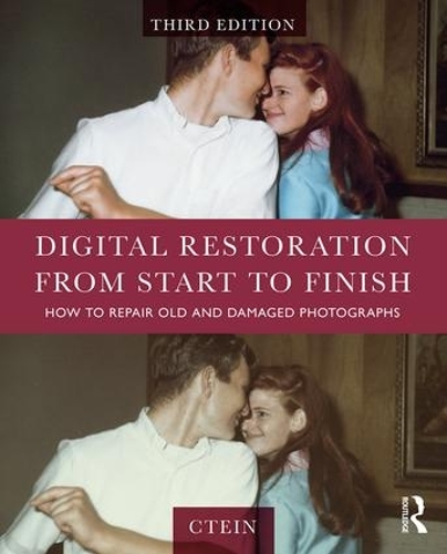 Паперова книга «Digital Restoration from Start to Finish: How to Repair Old and Damaged Photographs» - фото №1