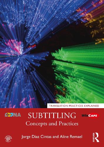 [object Object] «Subtitling: Concepts and Practices», авторов Алина Ремаэль, Хорхе Диас Кинтас - фото №1