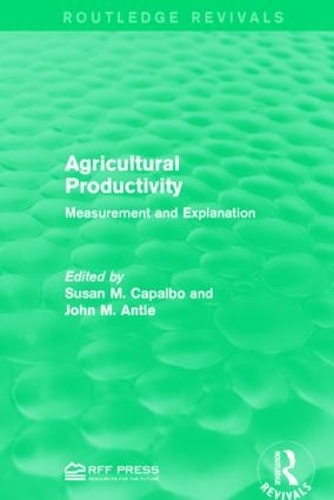 Бумажная книга «Agricultural Productivity: Measurement and Explanation» - фото №1