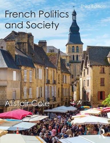 Бумажная книга «French Politics and Society», автор Алистер Коул - фото №1