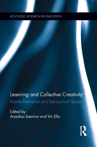 Бумажная книга «Learning and Collective Creativity: Activity-Theoretical and Sociocultural Studies» - фото №1