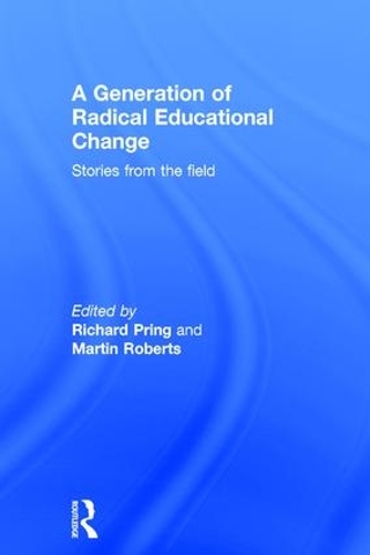 Бумажная книга «A Generation of Radical Educational Change: Stories from the field» - фото №1