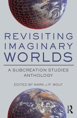 Бумажная книга «Revisiting Imaginary Worlds: A Subcreation Studies Anthology» - фото №1