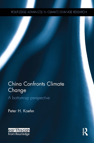 Бумажная книга «China Confronts Climate Change: A bottom-up perspective», автор Питер Кён - фото №1