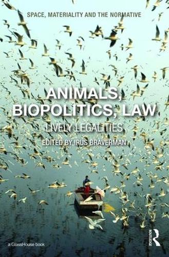 Паперова книга «Animals, Biopolitics, Law: Lively Legalities» - фото №1