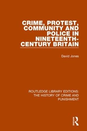 Бумажная книга «Crime, Protest, Community, and Police in Nineteenth-Century Britain», автор Дэвид Джонс - фото №1