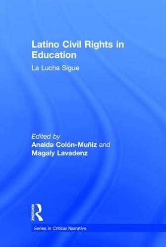 Бумажная книга «Latino Civil Rights in Education: La Lucha Sigue» - фото №1