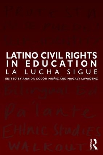 Бумажная книга «Latino Civil Rights in Education: La Lucha Sigue» - фото №1
