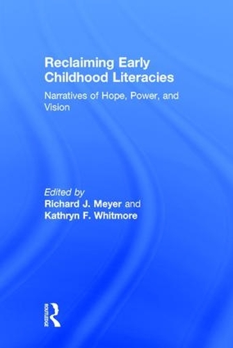 Паперова книга «Reclaiming Early Childhood Literacies: Narratives of Hope, Power, and Vision» - фото №1