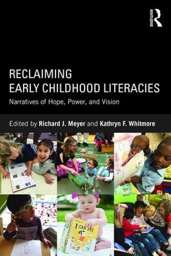 Бумажная книга «Reclaiming Early Childhood Literacies: Narratives of Hope, Power, and Vision» - фото №1
