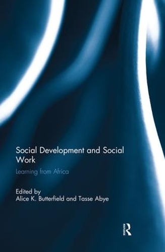 Бумажная книга «Social Development and Social Work: Learning from Africa» - фото №1
