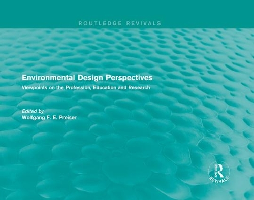 Бумажная книга «Environmental Design Perspectives: Viewpoints on the Profession, Education and Research» - фото №1