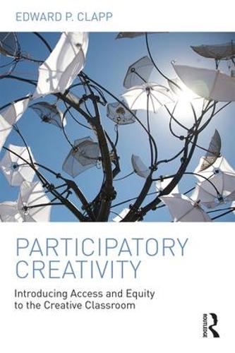 Паперова книга «Participatory Creativity: Introducing Access and Equity to the Creative Classroom», автор Едвард П. Клепп - фото №1