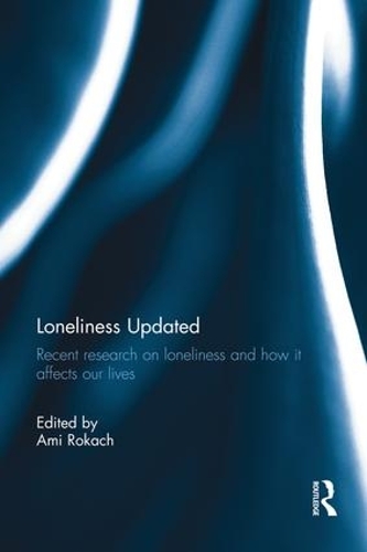 Паперова книга «Loneliness Updated: Recent research on loneliness and how it affects our lives» - фото №1
