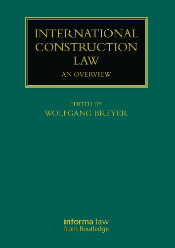 Бумажная книга «International Construction Law: An Overview» - фото №1
