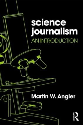 Бумажная книга «Science Journalism: An Introduction», автор Мартин Англер - фото №1