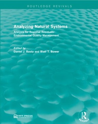 Паперова книга «Analyzing Natural Systems: Analysis for Regional Residuals-Environmental Quality Management» - фото №1