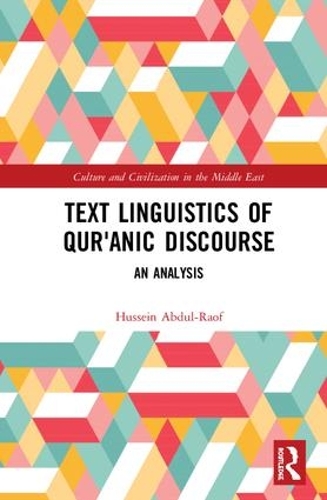 Бумажная книга «Text Linguistics of Qur'anic Discourse: An Analysis», автор Хусейн Абдул-Раоф - фото №1