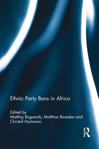 Паперова книга «Ethnic Party Bans in Africa» - фото №1