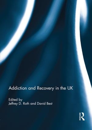 Бумажная книга «Addiction and Recovery in the UK» - фото №1