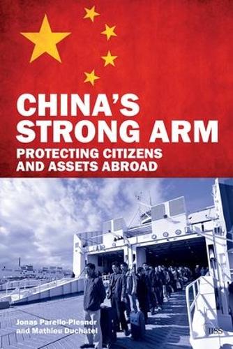 Бумажная книга «China's Strong Arm: Protecting Citizens and Assets Abroad», автор Йонас Парелло-Плеснер - фото №1