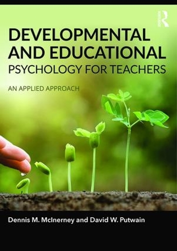 Паперова книга «Developmental and Educational Psychology for Teachers: An applied approach», авторів Девід Путвейн, Денніс Макінерні - фото №1