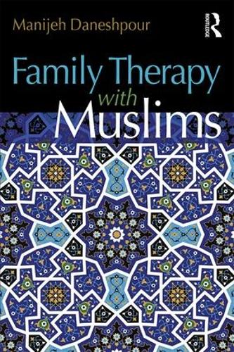 Бумажная книга «Family Therapy with Muslims», автор Маниджех Данешпур - фото №1