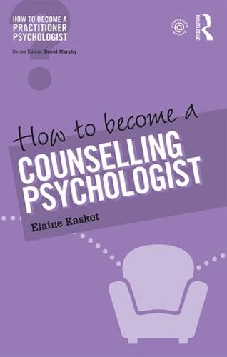 Бумажная книга «How to Become a Counselling Psychologist», автор Элейн Каскет - фото №1