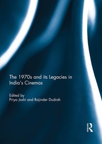 Бумажная книга «The 1970s and its Legacies in India's Cinemas» - фото №1