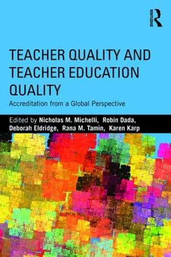 Паперова книга «Teacher Quality and Teacher Education Quality: Accreditation from a Global Perspective» - фото №1