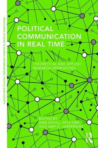 Паперова книга «Political Communication in Real Time: Theoretical and Applied Research Approaches» - фото №1
