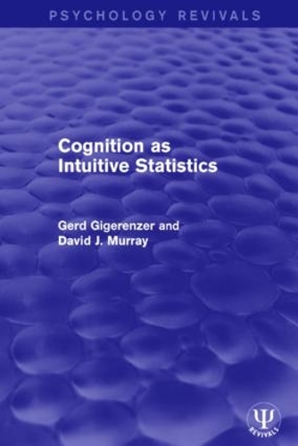 Паперова книга «Cognition as Intuitive Statistics», авторів Девід Дж. Мюррей, Герд Гігеренцер - фото №1